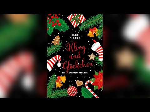 Kling und Glöckchen: Ein Weihnachtskrimi von Elke Pistor | Cozy Mysteries Hörbuch