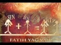 Fatih Yağmur - Sen Ben Biz 