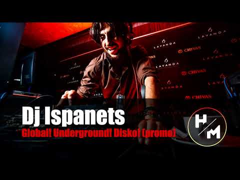 Dj Ispanets - Global! Underground! Disko! (promo)