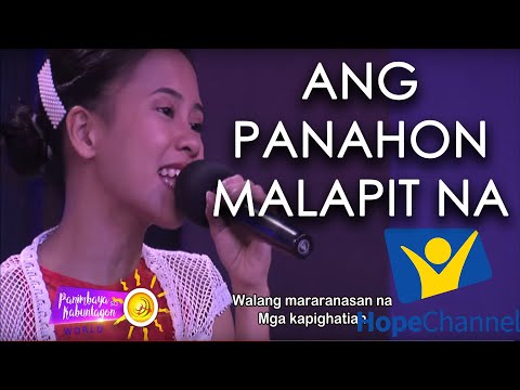 Panahon Malapit Na - SDA Hymns
