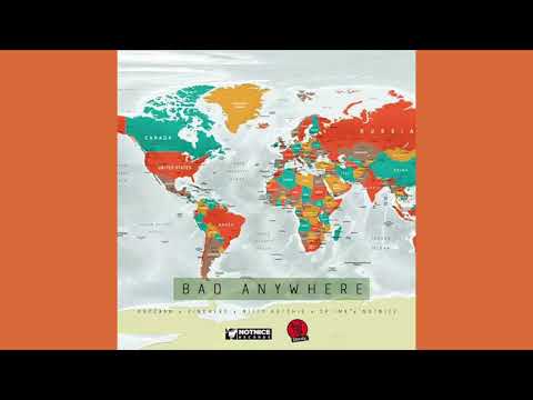 Popcaan x Pinchers x Nitty Kutchie Bad Anywhere (Official Audio)