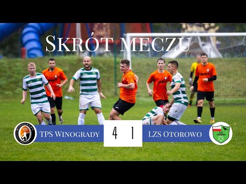A spectacular win. TPS Winogrady - LZS Otorowo. Match highlights