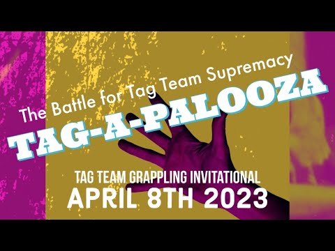 Tag-a-Palooza tag team grappling championship
