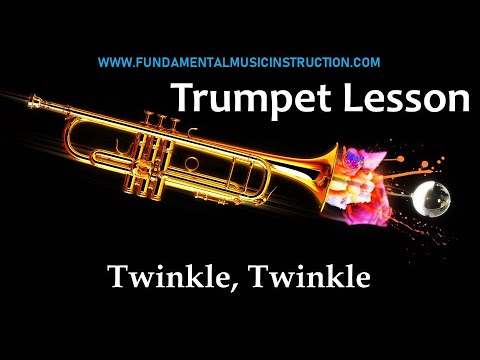 TRUMPET: Learn How To Play The Trumpet | Lesson: Twinkle Twinkle