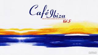 Cafe Ibiza Vol.5 - Best Of Balearic Ambient & Chillout #2