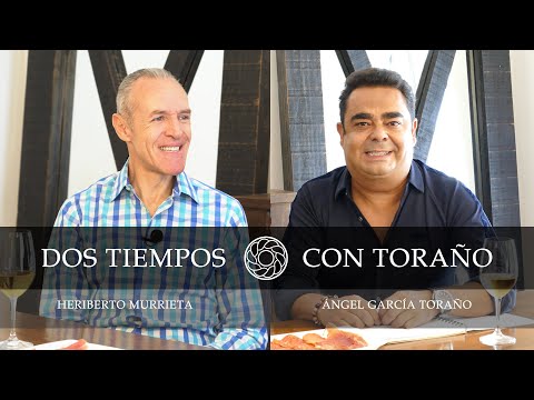 Heriberto Murrieta | Dos Tiempos con Toraño - 17 Mayo 2021