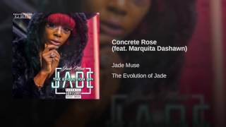 Concrete Rose (feat. Marquita Dashawn)
