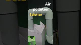 Air pollution solution science project