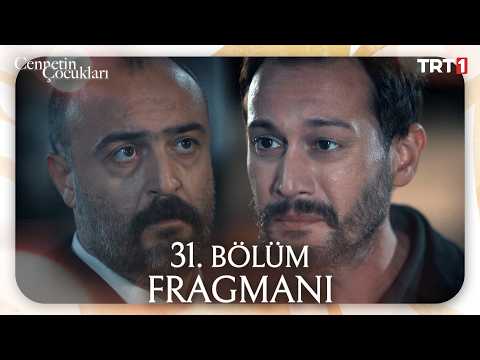 Cennetin Çocukları 31. Bölüm Fragmanı