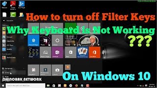 How to turn off filter keys on Windows 10 | Why keyboard is not working |by Dhinchak Network