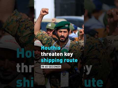 Houthi advance puts another major global shipping route at risk