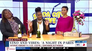 Soda City Live: Vino and Vibe: 'A Night in Paris'