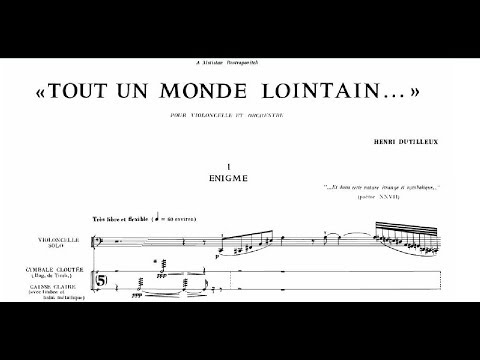 Henri Dutilleux - Cello Concerto (Tout un monde lointain...)
