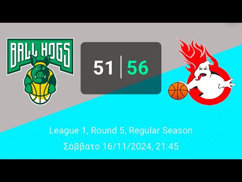 Ball Hogs 51-56 Bullets - (Round5-League1-16/11/2024)