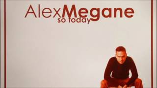 Alex Megane - So Today (Radio Version) (2005)