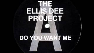 Ellis Dee - Do You Want Me