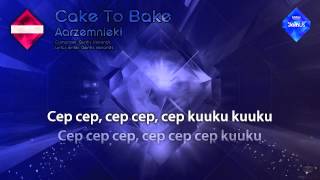 Aarzemnieki - &quot;Cake To Bake&quot; (Latvia) - [Karaoke version]