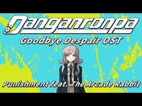 The Arcade Rabbit (Chiaki Nanami Execution Music) | Danganronpa 2: Goodbye Despair OST