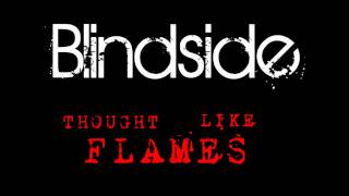 Blindside -- Thought Like Flames