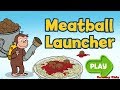 Curious George Meatball Launcher Gameplay For Kids