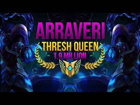Arraveri Thresh Montage - 1.9 Million Mastery Points - Thresh Queen | edited by RèaLee