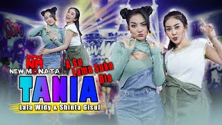 Download lagu NEW MONATA - TANIA ( A Su Lama Suka Dia ) | LALA WIDY & SHINTA GISUL mp3
