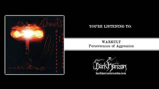 WARKULT "Perseverance of Aggression" (Full Album)