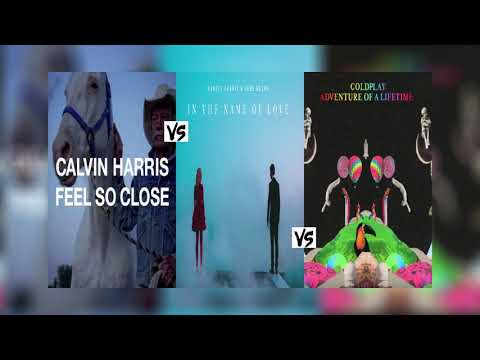 Feel So Close vs In The Name Of Love vs Adventure Of A Lifetime (Matthews Mashup)