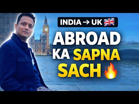 From India to UK 🇬🇧 | How did the dream of Abroad come true? (Easy & Legal Way)