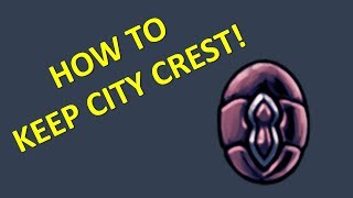 HOLLOW KNIGHT - How to Keep City Crest