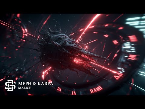 Meph & Karpa - Malice