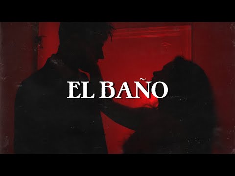Enrique Iglesias - EL BAÑO REMIX (Letra) ft. Bad Bunny, NATTI NATASHA