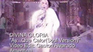 DIVINA GLORIA  Ay   Que Calor(Soul Version)