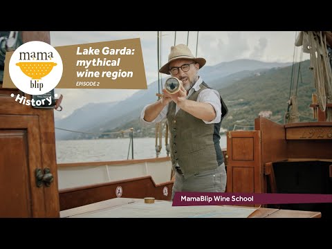 Lake Garda: Mythical Wine Region - Episode 2
