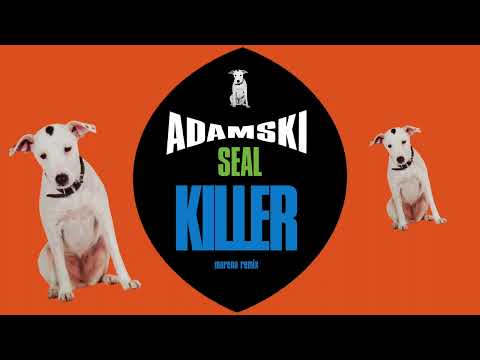 Adamski & Seal - Killer (Moreno 90s Remix)