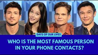 Who Are the Most Famous People in Days of Our Lives Stars' Phone Contacts