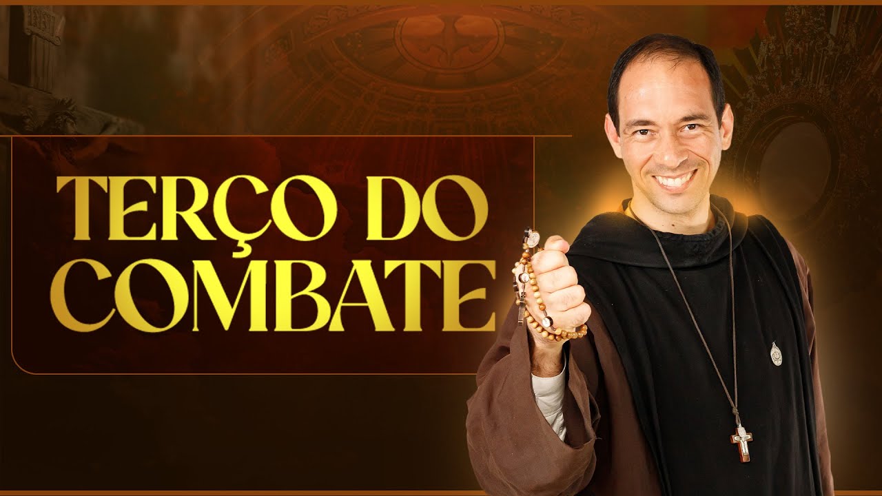 Terço do Combate | 25/06