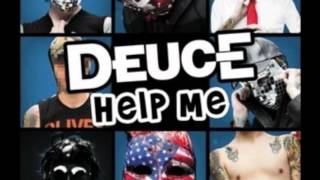 Deuce - Help me ( HQ ) EXTENDED VERSION
