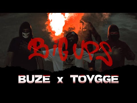BUZE X TOYGGE - BIG UPS (Official Music Video)