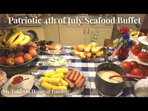 My Patriotic Theme New England Weekend Buffet!!