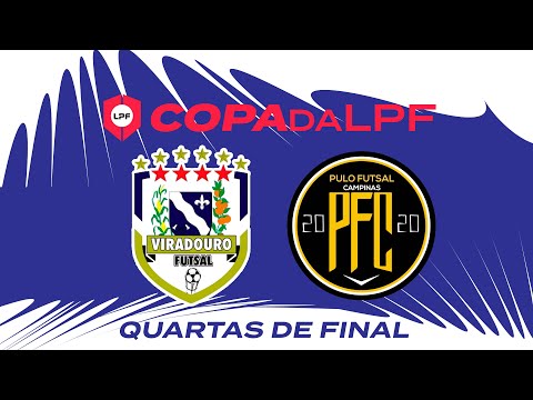 QUARTAS DE FINAL COPA da LPF 2023 - VIRADOURO FUTSAL x PULO CAMPINAS