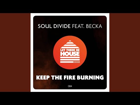 Keep The Fire Burning (Extended Mix)