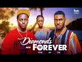 DIAMONDS ARE FOREVER ABI DEMI CHIDI DIKE PETER KOMBA