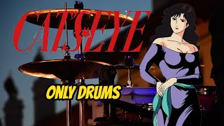 Cat’s Eye | Mysterious Girl | Opening | Backing Track | Only Drums