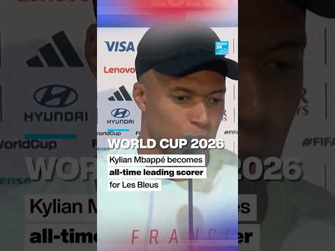 World Cup 2026: Kylian Mbappé becomes all-time leading scorer for Les Bleus