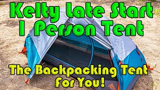 Kelty Late Start 1 Person Tent | Review and Setup