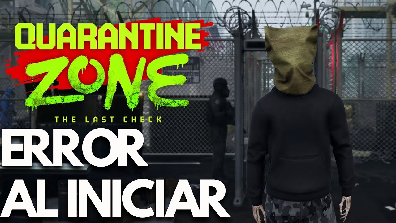 Quarantine Zone The Last Check: Error al Iniciar, Pantalla Negra, Se Bloquea Steam PC | SOLUCIÓN✅