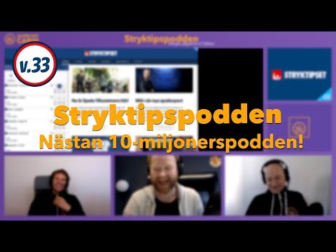 Stryktipspodden v.33 - Nästan 10-miljonerspodden