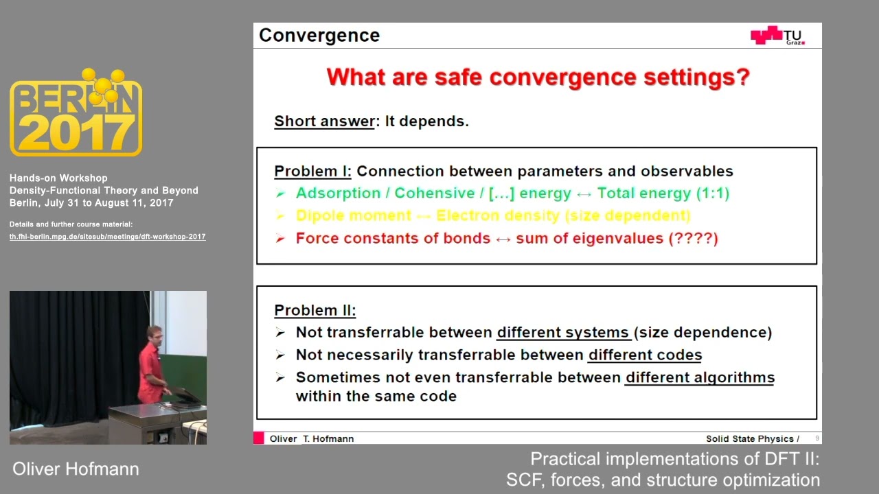 L05, Oliver Hofmann, Practical implementations of DFT II： SCF, forces, and structure optimization