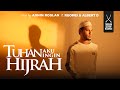 USTAZ ADNIN ROSLAN - TUHAN AKU INGIN HIJRAH ft Ruomei & Albert D (OFFICIAL MUSIC VIDEO)